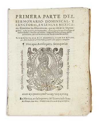 (MEXICAN IMPRINT--1624.) Mijangos, Juan de. Primera parte del sermonario, dominical, y sanctoral en lengua mexicana.
